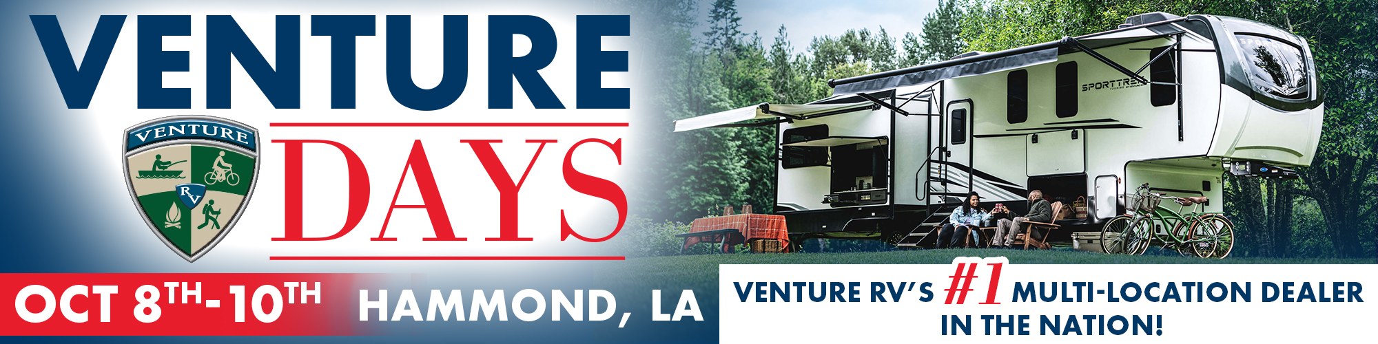 Venture Days, October 8th through 10th, Hammond, LA. Venture RV's number one multi-location dealer in the nation. A Venture SportTrek fifth wheel set up at a lakeside campsite.